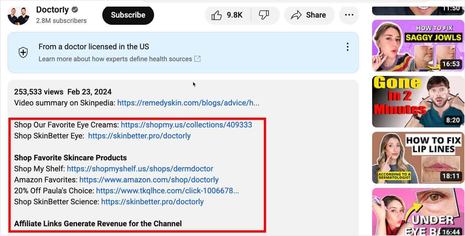 YouTube video description on a video from the channel Doctorly. The description includes multiple referral links to skincare products. The description includes the disclaimer "Affiliate Links Generate Revenue for the Channel."